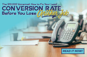 Blog post graphic featuring a business phone on a desk. Overlaid text reads: 'The $10,000 Voicemail: How to Fix Your Lead Conversion Rate Before You Lose Another Job', with a 'Read It Now!' button in the bottom right corner.